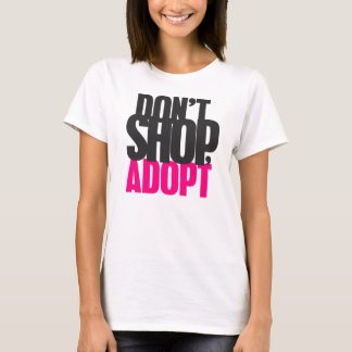 Niet winkelen, adopteren t-shirt