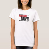 Niet winkelen, adopteren! T-shirt (Voorkant)
