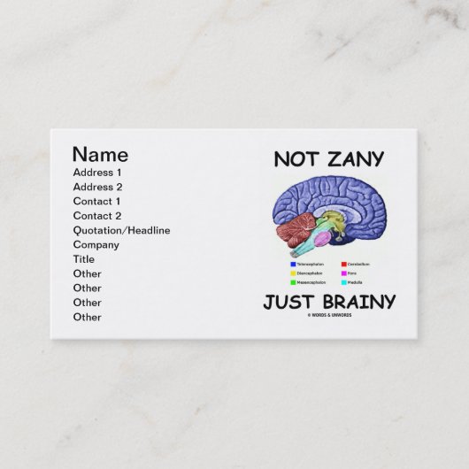 Niet Zany Just Brainy (Brain Anatomy Humor) Visitekaartje (Voorkant)