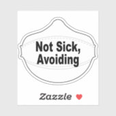 Niet ziek, het vermijden van vinyl sticker (Vel)