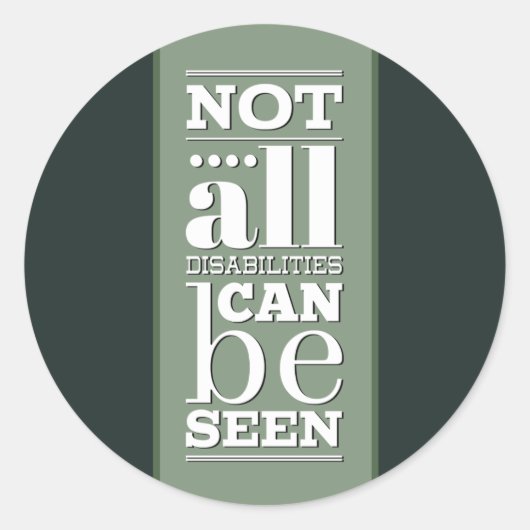 Niet zijn alle Gehandicapten zichtbaar Ronde Sticker (Voorkant)