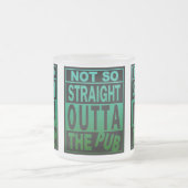 Niet zo direct buiten de Pub Drink Humor Matglas Koffiemok (Center)