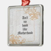 Niet zo goed als moederschap metalen ornament (Links)