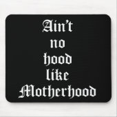 Niet zo goed als moederschap muismat (Voorkant)