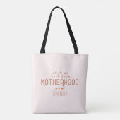 Niet zo goed als moederschap tote bag (Achterkant)