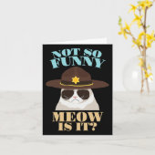 Niet zo grappig miauw is het - grappige staat troo kaart (Gele Bloem)