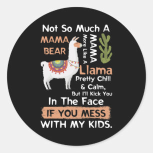 Niet zo veel een Beer als een mamma Llama-prea Ronde Sticker