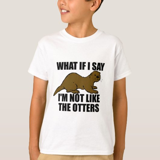 Niet zoals de otters t-shirt (Voorkant)