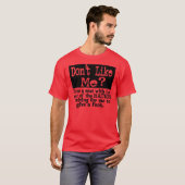 Niet zoals ik... — T-shirt (Voorkant volledig)