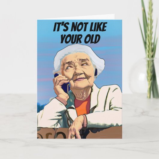 Niet zoals je oude grappige dochter verjaardag kaart (Voorkant)