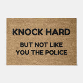Niet zoals jij, de politie. deurmat (Voorkant)