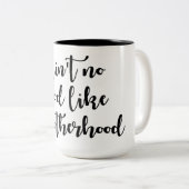 Niet zoals Motherhood Two-Toned Coffee Mok (Voorkant rechts)