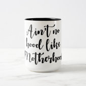 Niet zoals Motherhood Two-Toned Coffee Mok (Center)