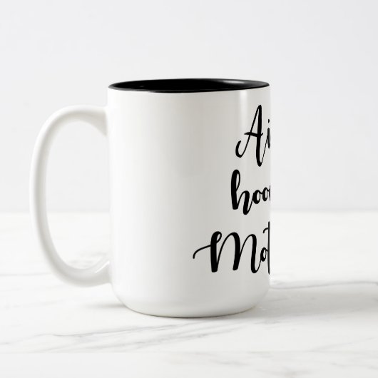 Niet zoals Motherhood Two-Toned Coffee Mok (Links)