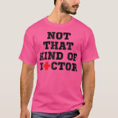 Niet zo'n vrolijke dokter op National Doctor's Day T-shirt (Voorkant)