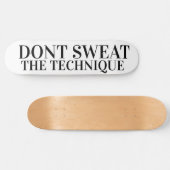 NIET ZWETEN DE TECHNIEK SKATEBOARDS /JMT (Horizontaal)