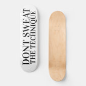 NIET ZWETEN DE TECHNIEK SKATEBOARDS /JMT (Voorkant)