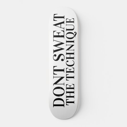 NIET ZWETEN DE TECHNIEK SKATEBOARDS /JMT (Voorkant)