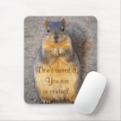 Niet zweten It_ Mousepad Muismat (Met muis)