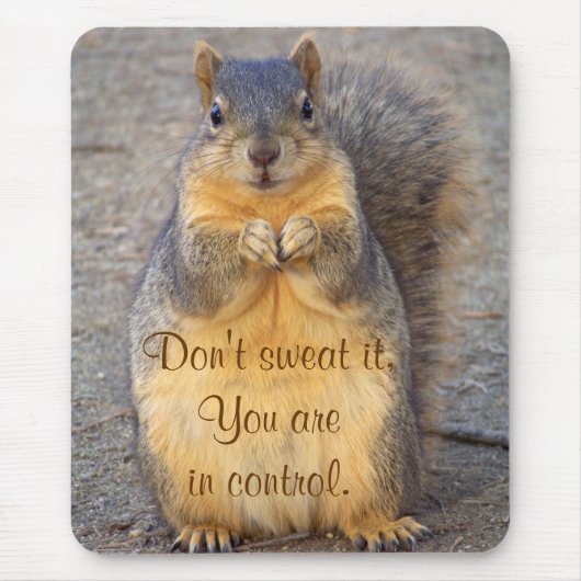 Niet zweten It_ Mousepad Muismat (Voorkant)