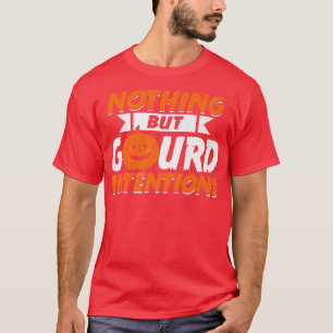 Niets anders dan Gourd Inttions Pumpkin Jack O' La T-shirt