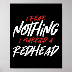 Niets bang voor gehuwde Roodkop Ginger Wife Red Or Poster