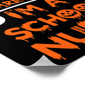 Niets beangstigt me, ik ben een school verpleegste poster (Hoek)