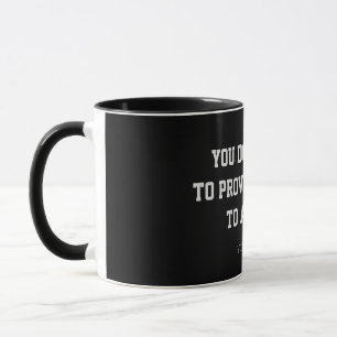 Niets Bewezen Minimalistische Quote Douane Koffiem Mok