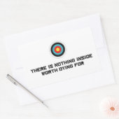 Niets binnen is het waard om voor te sterven rechthoekige sticker (Envelop)