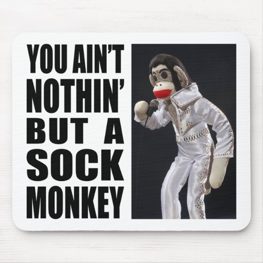 Niets dan een Sock Monkey Mousepad Muismat (Voorkant)