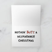 Niets dan een Weimaraner kerst Feestdagen Kaart (Binnen)