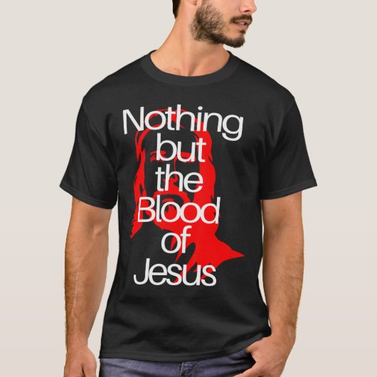Niets dan het bloed van Jesus Christelijke Mannen  T-shirt (Voorkant)