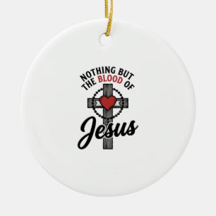 Niets Dan Het Bloed Van Jezus Vintage Kruis Shirt Keramisch Ornament
