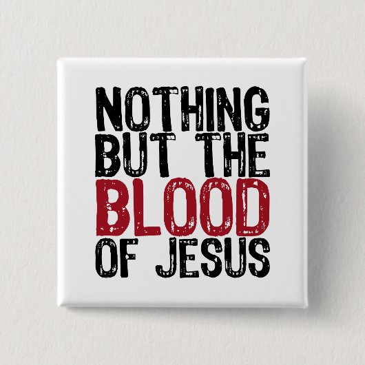Niets dan het bloed vierkante button 5,1 cm (Voorkant)