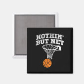 Niets Dan Net Basketbal Coach Speler Bal Bezorger Magneet (Voorkant / Achterkant)