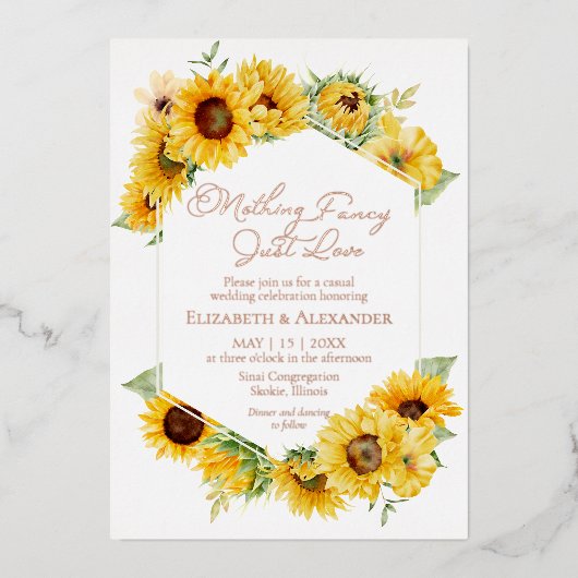 Niets Fancy Alleen Liefde Zonnebloem bruiloft Echt Folie Uitnodiging (Voorkant)