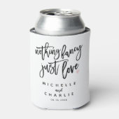 Niets Fancy gewoon liefde Blikjeskoeler (Blikje Voorkant)