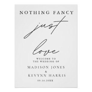 Niets Fancy, gewoon liefde bruiloft teken Perfect Poster