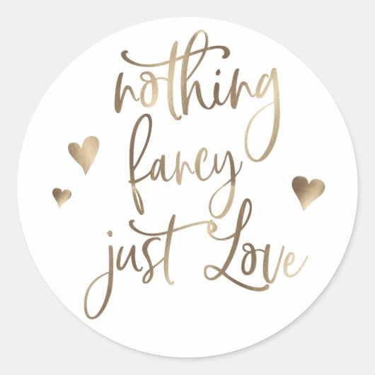 Niets fancy gewoon liefde bruiloft uitnodiging ronde sticker (Voorkant)