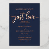 Niets Fancy gewoon Liefde Casual bruiloft Folie Uitnodiging (Voorkant)