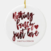 Niets Fancy gewoon liefde | Donkere Crimson rode b Keramisch Ornament (Achterkant)