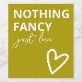 Niets Fancy gewoon liefde minimalistische groene b Wijn Etiket (Enkel label)