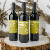 Niets Fancy gewoon liefde minimalistische groene b Wijn Etiket