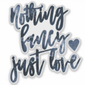 Niets Fancy gewoon liefde | Moody Navy Blue Bruilo Sticker (Voorkant)