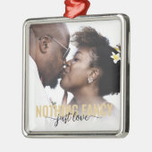 Niets Fancy gewoon Liefde Passen getrouwd Metalen Ornament (Links)