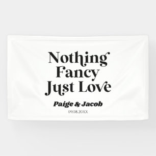 Niets Fancy Gewoon Liefde Retro Casual Bruiloft Spandoek