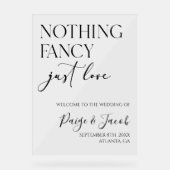 Niets Fancy gewoon Liefde Weddenschap Welkom Acryl Bord (Voorkant)