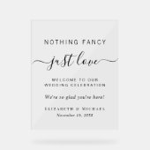 Niets Fancy gewoon Liefde Weddenschap Welkom Acryl Bord (Voorkant)