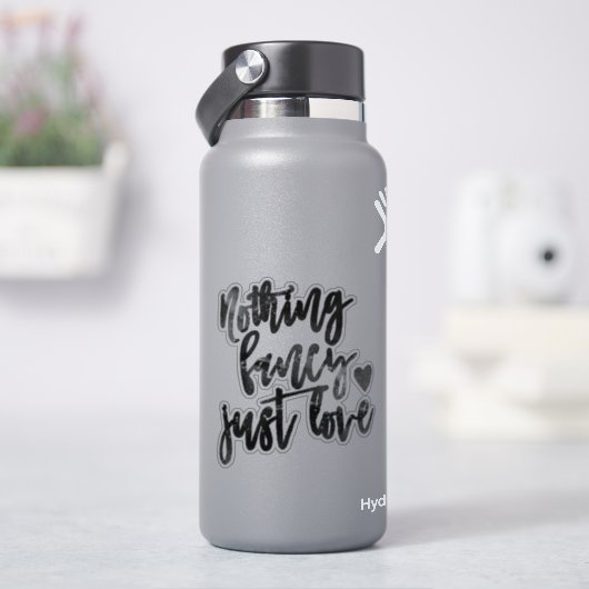Niets Fancy gewoon liefde | Zwart Onyx Micro Bruil Sticker (HydroFlask)
