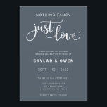 Niets Fancy gewoon Love Wedding Invitation Kaart<br><div class="desc">Deze uitnodiging bevat "niets fancy gewoon liefde" in een romantisch script voor de perfecte manier om vrienden en familie te vragen om je bruiloft te vieren.</div>